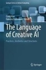 Poltronieri, Fabrizio Poltronieri, Craig Vear - The Language of Creative AI