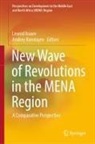 Leonid Issaev, Korotayev, Andrey Korotayev - New Wave of Revolutions in the MENA Region