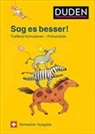 Ulrike Holzwarth-Raether, Elisabeth Raether, Kerstin Meyer - Sag es besser! Primarstufe, Schweizer Ausgabe