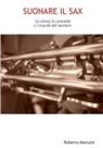 Roberto Manuzzi - SUONARE IL SAX