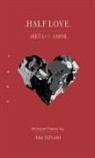 Ana Silvani - Half Love, Metade Amor