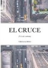 Virna Lupino - El Cruce (Y el Vals continúa)