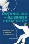 Doug Disraeli - Untangling the Business of Dentistry