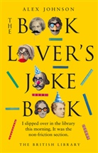 Alex Johnson - The Book Lovers Joke Book
