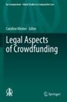 Caroline Kleiner - Legal Aspects of Crowdfunding