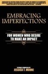 Jessica Moore - Embracing Imperfections