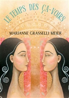 Marianne Grasselli Meier - Le Temps des Ça-Voirs