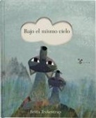 Britta Teckentrup - Bajo el mismo cielo
