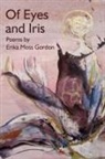Erika Moss Gordon - Of Eyes and Iris