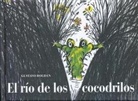 Gustavo Roldan, Gustavo Roldán - El Rio de Los Cocodrilos