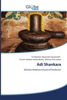 Sri Shankara Vijayendra Saraswathi, Morusu Siva Sankar, Yerram Venkata Subba Reddy - Adi Shankara