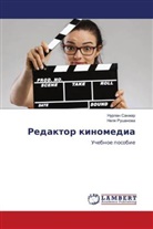 Nelq Rushanowa, Nurlan Sanzhar - Redaktor kinomedia