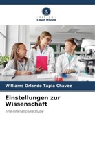 Williams Orlando Tapia Chavez - Einstellungen zur Wissenschaft
