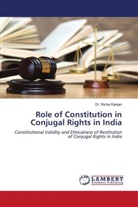 Dr. Richa Ranjan, Richa Ranjan - Role of Constitution in Conjugal Rights in India