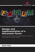 Bertin Mayi - Design and implementation of a discussion forum