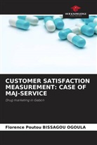 Florence Poutou BISSAGOU OGOULA - CUSTOMER SATISFACTION MEASUREMENT: CASE OF MAJ-SERVICE