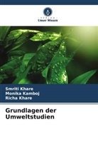 Monika Kamboj, Richa Khare, Smriti Khare - Grundlagen der Umweltstudien