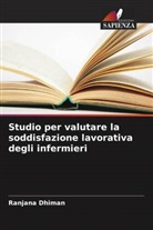 Ranjana Dhiman - Studio per valutare la soddisfazione lavorativa degli infermieri