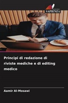 Aamir Al-Mosawi - Principi di redazione di riviste mediche e di editing medico
