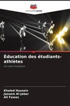 Jassem Al-Jaber, Ali Fawaz, Khaled Hussein - Éducation des étudiants-athlètes