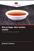 Rosicler Oliveira - Recyclage des huiles usées