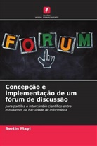 Bertin Mayi - Concepção e implementação de um fórum de discussão