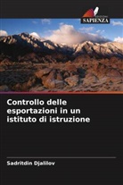 Sadritdin Djalilov - Controllo delle esportazioni in un istituto di istruzione