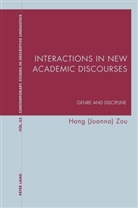 Hang (Joanna) Zou, Bernhardt, Karl Bernhardt, Graeme Davis - Interactions in New Academic Discourses