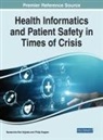Philip Eappen, Narasimha Rao Vajjhala - Health Informatics and Patient Safety in Times of Crisis
