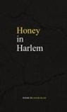 David Ellis - Honey in Harlem