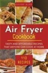 Davide Jilani - Air Fryer Cookbook