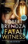 Robert Bryndza - Fatal Witness
