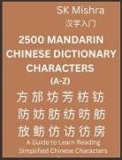 Sk Mishra - 2500 Mandarin Chinese Dictionary Characters (A-Z)