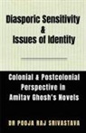 Pooja - Diasporic Sensitivity & Issues of Identity