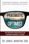 Daniel Monehin - The Pragmatic Optimist