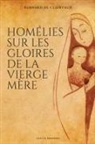 Bernard De Clairvaux - Homélies sur les gloires de la Vierge mère