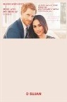 D. Sujan - HARRY & MEGHAN, THE SUSSEXES