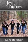 Lori Hatcher - Joy In the Journey ~ Encouragement for Homeschooling Moms