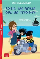 Jane Cadwallader - Katie, the Pirate and the Treasure