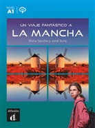 Elvira Sancho, Jordi Surís - Un viaje fantástico a La Mancha