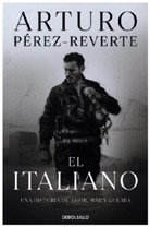 Arturo Perez-Reverte, Arturo Pérez-Reverte - El italiano