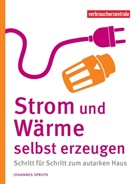 Johannes Spruth, Verbraucherzentrale NRW, Verbraucherzentrale NRW - Strom und Wärme selbst erzeugen