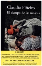 Claudia Piñeiro - El tiempo de las moscas
