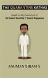 Anumanthram S - The Quarantine Kathas - The Entrepreneur Version