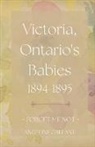 Angeline Gallant - Victoria, Ontario's Babies 1894 - 1895