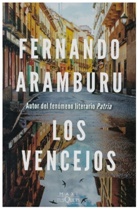 Fernando Aramburu - Los vencejos