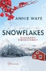 Annie Waye - Dancing Snowflakes: Zusammen eingeschneit