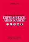 Emanuel Treu - Erfolgreich, aber rasch!