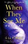 Gill Perdue - When They See Me