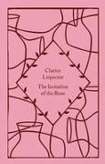 Clarice Lispector, Benjamin Moser - The Imitation of the Rose